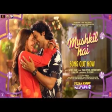 Mushkil Hai Mushkil Hai
