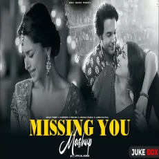 MISSING YOU Soft Chillout Mashup 2025 Arijit Singh Minix mashup. MISSING YOU Soft Chillout Mashup 2025 Arijit Singh Minix mashup.