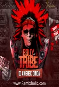 Bollytribe 2024 Album - DJ Avishek Dinda